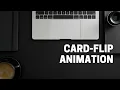 Tutorial for Card Flip Animation with HTML and CSS