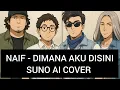 Lagu Naif – Di Mana Aku Di Sini Suno AI Cover | Versi Vokal AI \u0026 Aransemen Baru