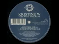 Kristine W - Feel What You Want (Our Tribe Vocal) 1994