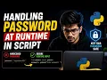 Hide Passwords Securely in Python Scripts