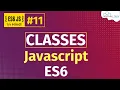 What is a Class in JavaScript ES6 How to Create JavaScript ES6 Classes Hindi