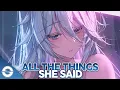 Download Lagu Nightcore - All The Things She Said (Lyrics)
