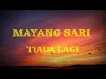 Mayang sari - Tiada lagi | Lyrics