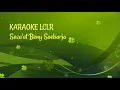 Download Lagu KARAOKE Sesaat, By. Benny Soebardja. (LCLR 1978).