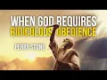 Download Lagu When God Requires Ridiculous Obedience | Perry Stone