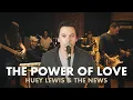 Lagu The Power of Love - Huey Lewis \u0026 the News (Walkman cover)