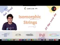 Isomorphic Strings Leetcode 205 Live coding session