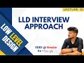 L01 LLD Interview Approach Low Level Design
