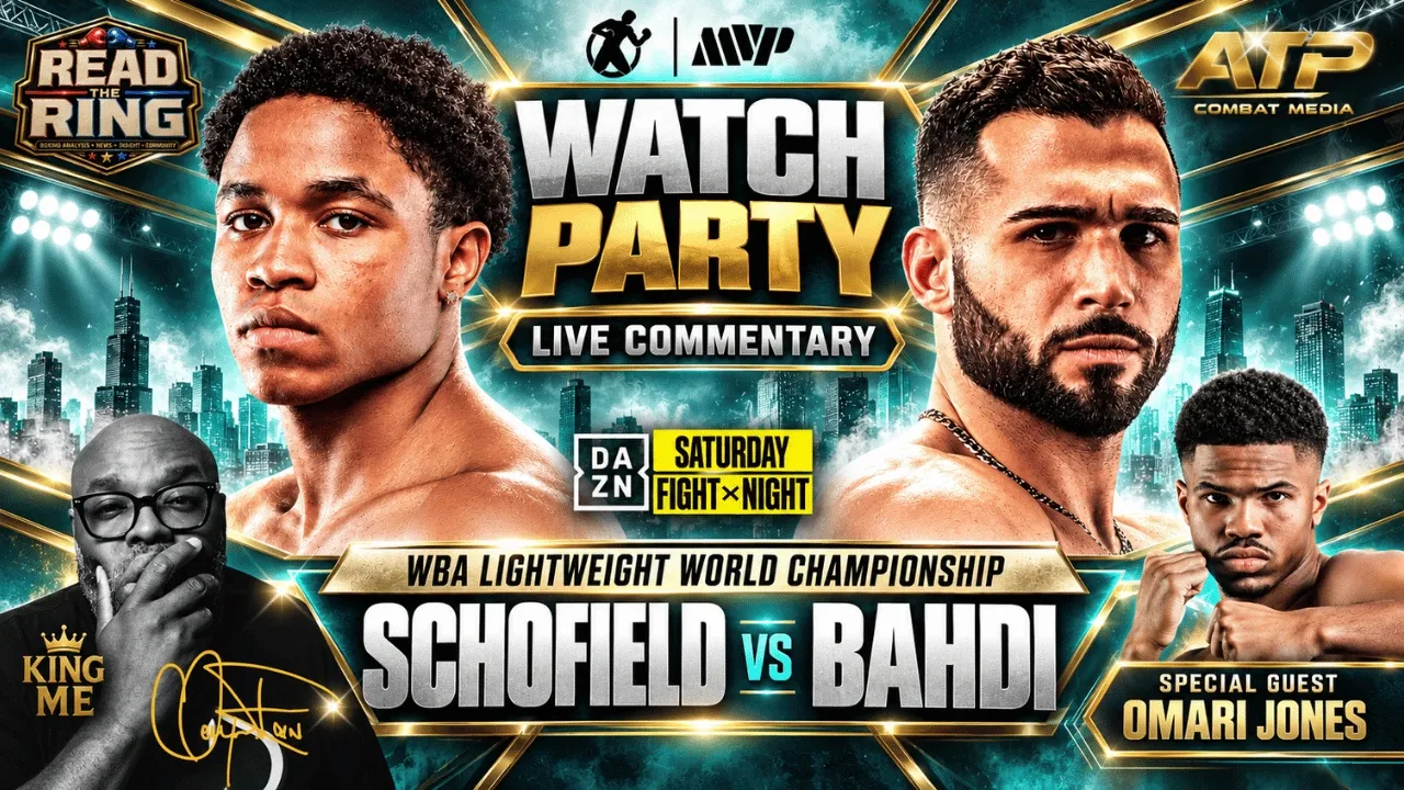 🥊 Schofield vs Bahdi Watch Party & Undercard | Live Commentary + Omari “Banger” Jones Interview 2026-10-10 23:59