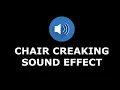 Download Lagu Chair Creaking Sound Effect