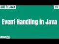 Event Handling in java explain what is hindi