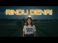 Download Lagu MINANG JAKSEL - RINDU DENAI | Official Music Video | Indie Pop 2025