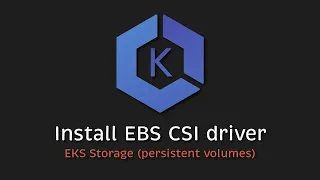 Download EKS Storage | Install Amazon EBS CSI driver \u0026 KMS MP3