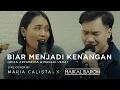 Download Lagu Biar Menjadi Kenangan - Reza Artamevia feat Masaki Ueda (Live Cover by Maria Calista \u0026 Haikal Baron)