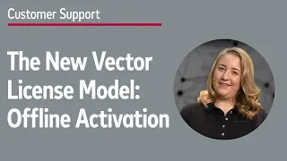 new vector license model offline activation of a new vector license vectortechtutorial