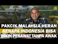 Lagu PILOT MALAYSIA SAMPAI SEKAGET ITU YA LIHAT PESAWAT TANPA AWAK BUATAN INDONESIA BISA TERBANG