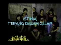 Download Lagu Istinia - Terang Dalam Gelap ( Gothik Metal Indonesia ) ⏮️ISTINIA⏮️