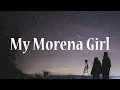 My Morena Girl - Hey Joe Show (Lyric Video)