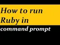 run ruby in command prompt