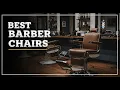 TOP 5 Best Barber Chairs 2026 Luxury barber chair