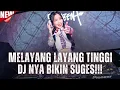 Download Lagu MELAYANG LAYANG TINGGI DJ NYA BIKIN SUGES!!! DJ BOXING X JUNGLE DUTCH TERBARU 2025 FULL BASS