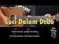 Lagu Suci Dalam Debu - Iklim | Tutorial Chord Gitar Mudah dan Lirik