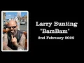 Larry BamBam Bunting - Funeral Escort