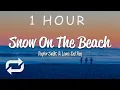 Download Lagu [1 HOUR 🕐 ] Taylor Swift - Snow On The Beach (Lyrics) ft Lana del Rey