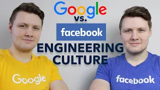 Google vs Facebook - Engineering Culture
