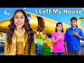 Lagu I Left My Home Forever | Living in a Luxurious Crazy House