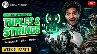 Python Tuples Strings Explained Immutable Slicing Hindi Agentic AI W3 P3