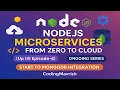 Node js Microservices From Zero to Cloud Ongoing Series 2025 E-70