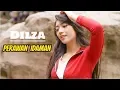 Perawan Idaman - Dilza \
