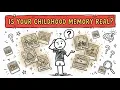 You Have a Memory That Never Happened And You ll Never Know Which One