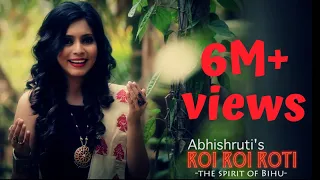 roi roi roti the spirit of bihu abhishruti bezbaruah assamese bihu song official hd video