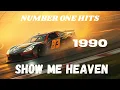 Download Lagu NUMBER ONE HITS...1990...Show Me Heaven.