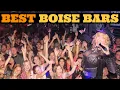 The Best Bars to Party at in Boise Idaho