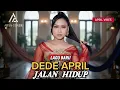 Lagu JALAN HIDUP - DEDE APRIL (VIBE) || LAGU BARU