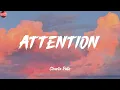 Download Lagu Attention - Charlie Puth (Lyrics) The Chainsmokers, Shawn Mendes, Ava Max