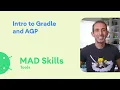Gradle and AGP Build APIs Configure your build - MAD Skills