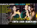 Lagu CINTA DARI SEBERANG - MEMILIH SETIA - RINDUNYA HATIKU - SIMPATIK MUSIC FULL ALBUM TERBARU 2025