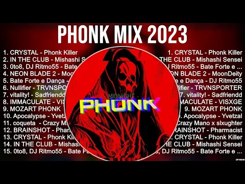 Phonk Mix 2023 ~ Phonk Mix 2023 Full Album ~ The Best Songs Of Phonk Mix 2023