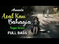 Lagu Armada - Asal Kau Bahagia (Reggae Cover) || Full Bass