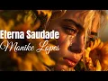 Download Lagu Monike Lopes - Eterna Saudade (Clip Oficial)