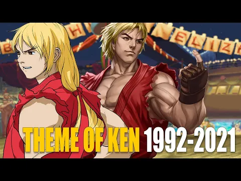 Download MP3 Evolution of Ken's Theme In Street Fighter | 1992 - 2021