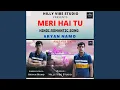 Download Lagu Meri Hai Tu