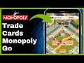 How To Trade Cards in Monopoly GO Tutorial