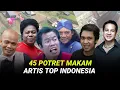 Download Lagu 45 Potret Makam Artis Top Indonesia
