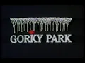 Lagu Gorky Park (1983) Trailer