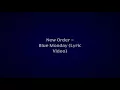 New Order - Blue Monday (Lyric Video)